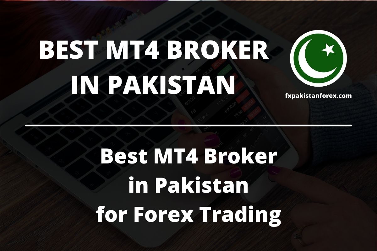 cover photo of the post best mt4 broker in pakistan