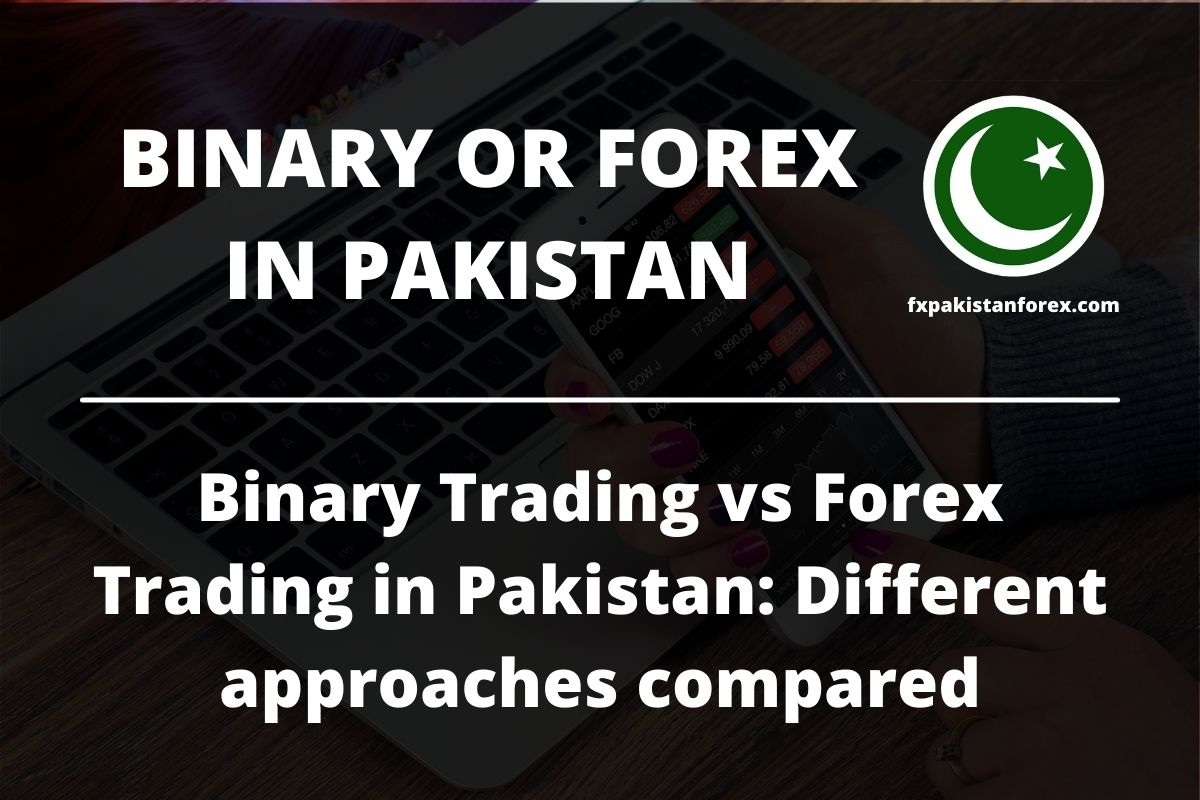 cover photo of the post binary trading or forex trading in pakistan