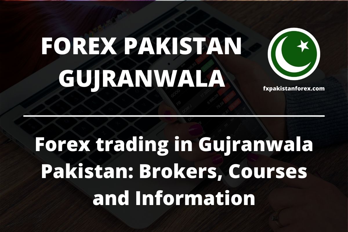 cover photo of the post forex trading in pakistan gujranwala