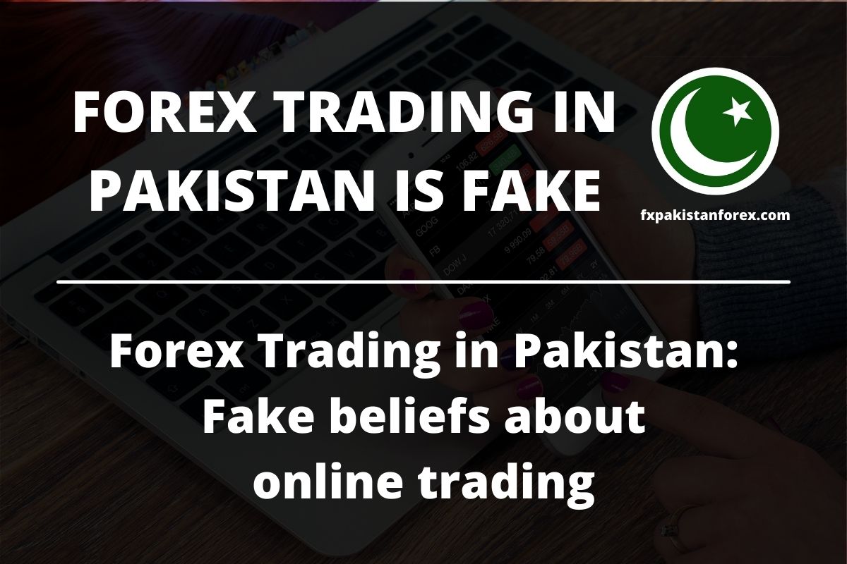 cover photo of the post forex trading in pakistan is fake