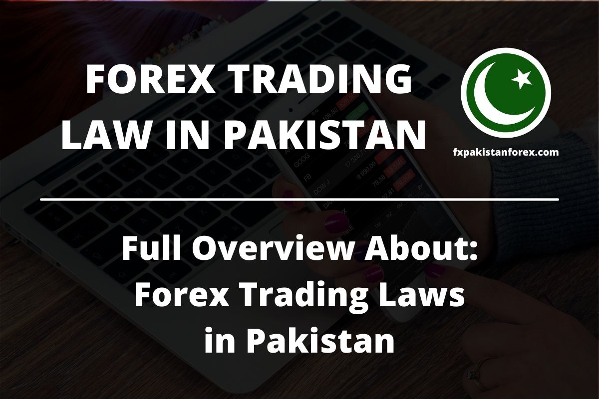 cover photo of the post forex trading law in pakistan