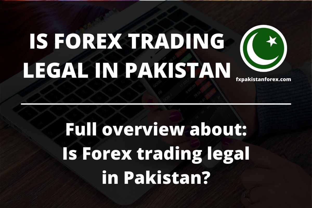 cover photo of the post is forex trading legal in pakistan
